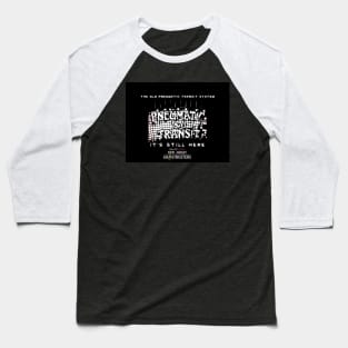 Pneumatic transit system Baseball T-Shirt